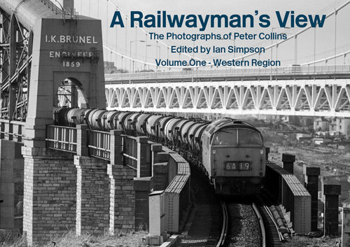 Cover of A Railwayman's View, Volume One – Western Region, Peter Collins: a diesel locomotive leaving Brunel's Royal Albert Bridge at Saltash with a goods train, in black and white